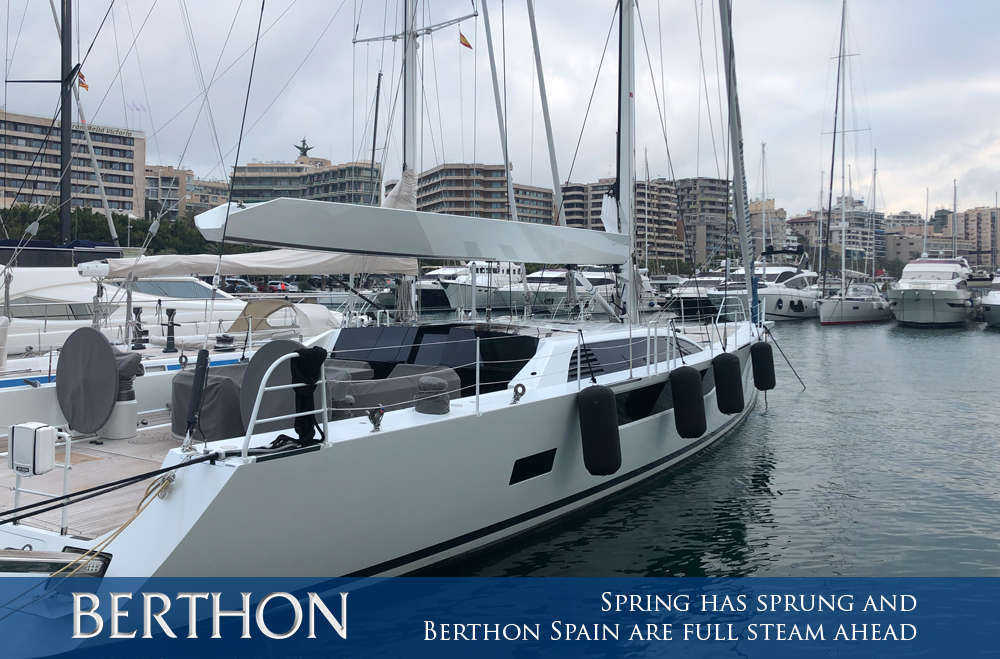 spring-has-sprung-and-berthon-spain-are-full-steam-ahead-1