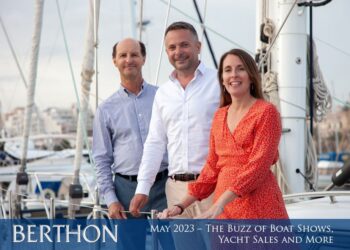 May 2023 – The Buzz of Boat Shows, Yacht Sales and More